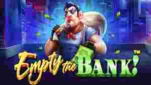 Empty the Bank Game Slot Online