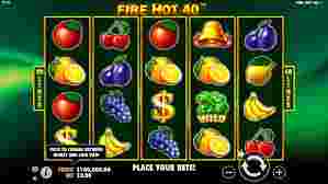 Fire Hot 40 Game Slot Online