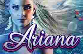 Ariana Game Slot Online