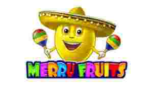Merry Fruits GameSlot Online