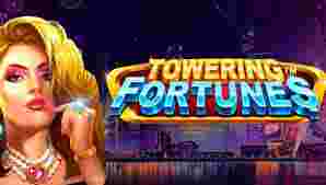 Towering Fortunes GameSlot Online