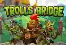 Trolls Bridge GameSlot Online