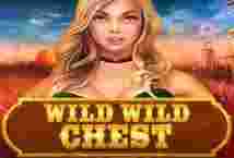 Wild Wild Chest GameSlotOnline