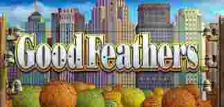 Good Feathers GameSlot Online